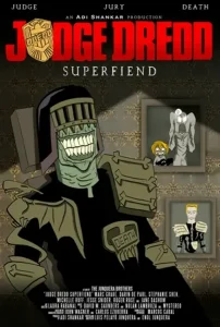 Судья Дредд: Суперзлодей (мини–сериал 2014)